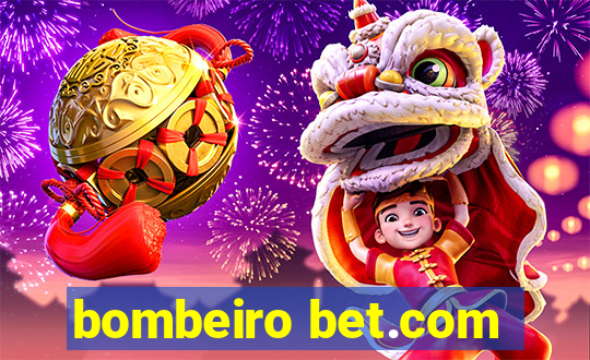 bombeiro bet.com